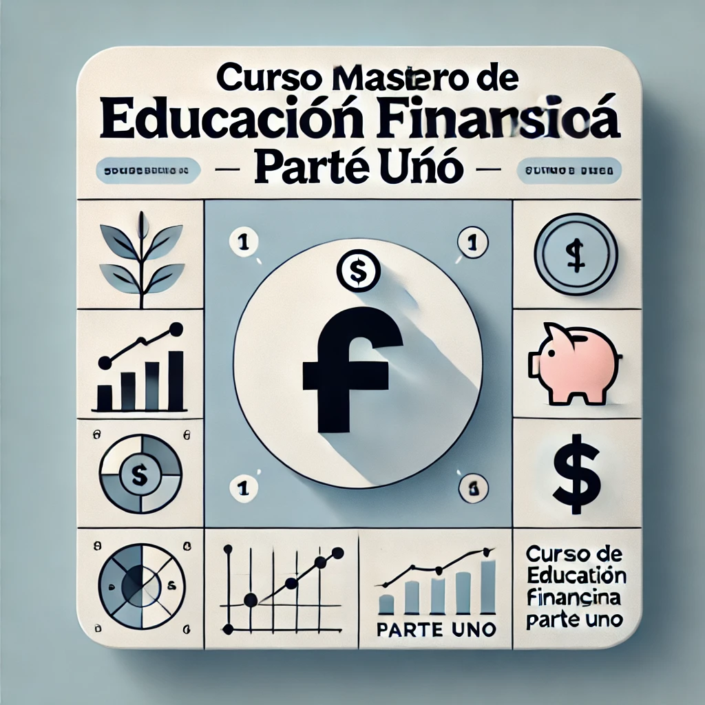 (D) Curso Maestro de Educación Financiera Parte Uno – 2,5 horas